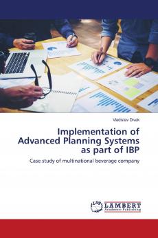 Implementation of Advanced Planning Systems as part of IBP