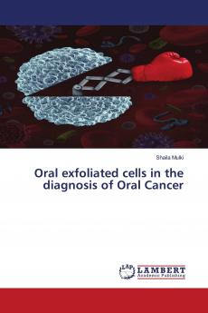 Oral exfoliated cells in the diagnosis of Oral Cancer