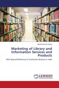 Marketing of Library and Information Services and Products