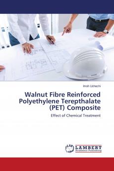 Walnut Fibre Reinforced Polyethylene Terepthalate (PET) Composite
