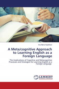 A Meta/cognitive Approach to Learning English as a Foreign Language