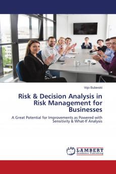Risk & Decision Analysis in Risk Management for Businesses