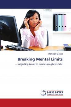 Breaking Mental Limits