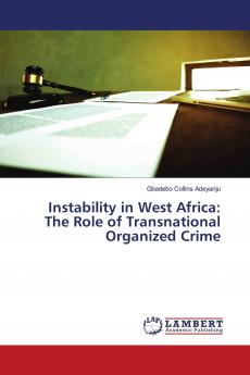 Instability in West Africa: The Role of Transnational Organized Crime