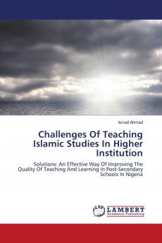 Challenges Of Teaching Islamic Studies In Higher Institution