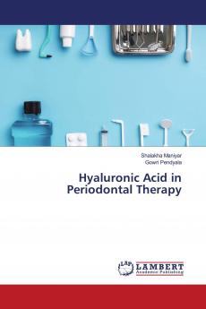 Hyaluronic Acid in Periodontal Therapy