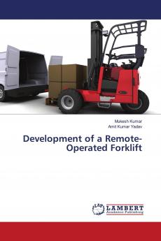 Development of a Remote-Operated Forklift