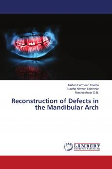 Reconstruction of Defects in the Mandibular Arch