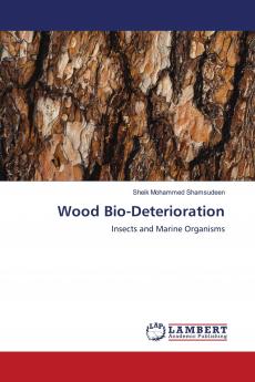 Wood Bio-Deterioration