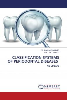 CLASSIFICATION SYSTEMS OF PERIODONTAL DISEASES