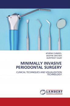 MINIMALLY INVASIVE PERIODONTAL SURGERY