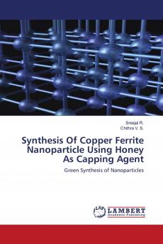 Synthesis Of Copper Ferrite Nanoparticle Using Honey As Capping Agent