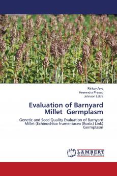 Evaluation of Barnyard Millet Germplasm