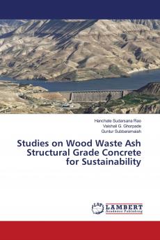 Studies on Wood Waste Ash Structural Grade Concrete for Sustainability