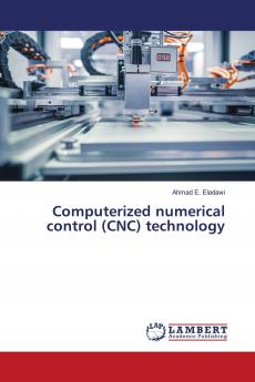 Computerized numerical control (CNC) technology
