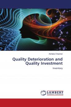 Quality Deterioration and Quality Investment