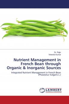 Nutrient Management in French Bean through Organic & Inorganic Sources