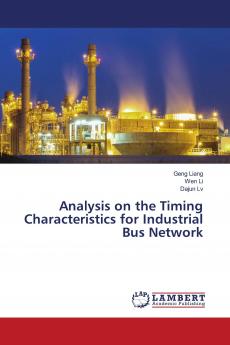 Analysis on the Timing Characteristics for Industrial Bus Network