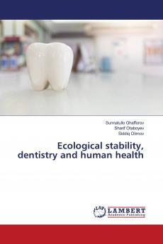 Ecological stability dentistry and human health