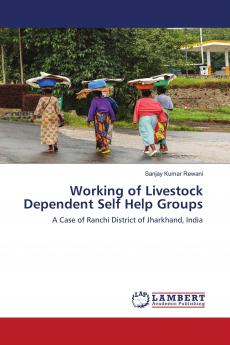 Working of Livestock Dependent Self Help Groups