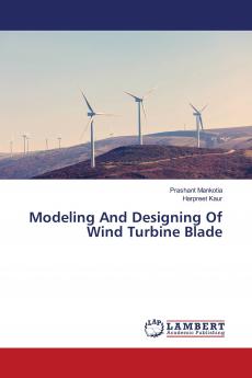Modeling And Designing Of Wind Turbine Blade