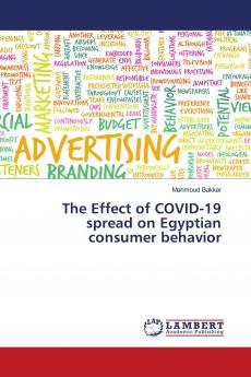 The Effect of COVID-19 spread on Egyptian consumer behavior