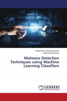 Malware Detection Techniques using Machine Learning Classifiers