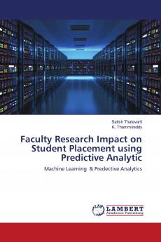 Faculty Research Impact on Student Placement using Predictive Analytic