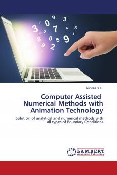 Computer Assisted Numerical Methods with Animation Technology
