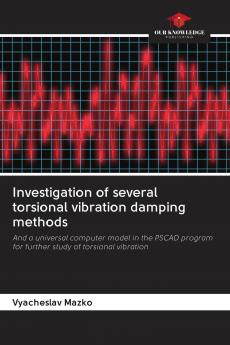 Investigation of several torsional vibration damping methods