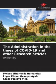 The Administration in the times of COVID-19 and other Research articles