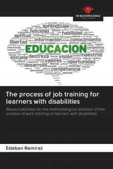The process of job training for learners with disabilities