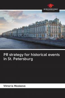 PR strategy for historical events in St. Petersburg