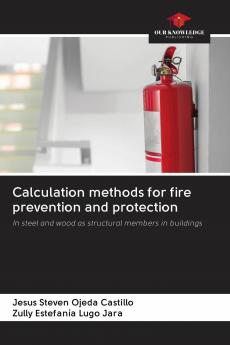 Calculation methods for fire prevention and protection