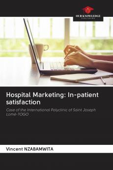 Hospital Marketing: In-patient satisfaction