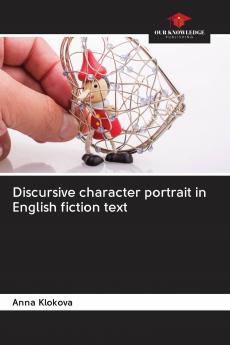 Discursive character portrait in English fiction text