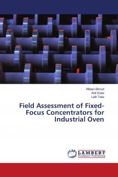 Field Assessment of Fixed-Focus Concentrators for Industrial Oven