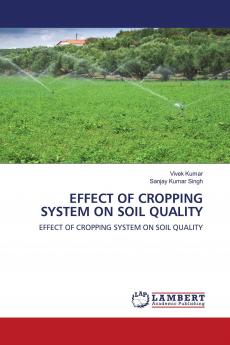 EFFECT OF CROPPING SYSTEM ON SOIL QUALITY