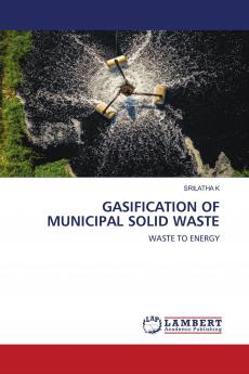 GASIFICATION OF MUNICIPAL SOLID WASTE