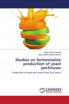 Studies on fermentative production of yeast pectinases