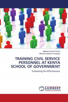 TRAINING CIVIL SERVICE PERSONNEL AT KENYA SCHOOL OF GOVERNMENT