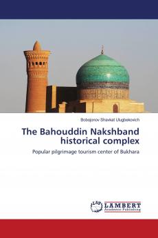 The Bahouddin Nakshband historical complex