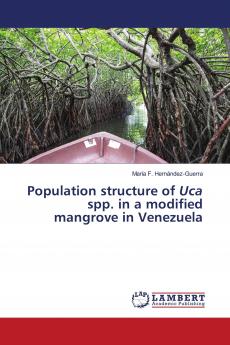 Population structure of Uca spp. in a modified mangrove in Venezuela