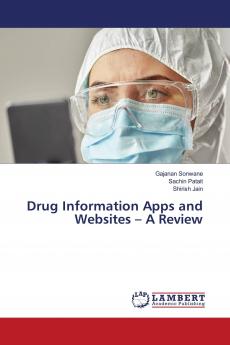 Drug Information Apps and Websites ��� A Review