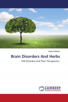 Brain Disorders And Herbs