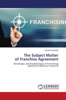 The Subject Matter of Franchise Agreement