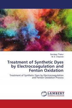 Treatment of Synthetic Dyes by Electrocoagulation and Fenton Oxidation