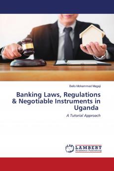 Banking Laws Regulations & Negotiable Instruments in Uganda
