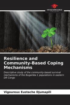 Resilience and Community-Based Coping Mechanisms