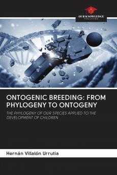 ONTOGENIC BREEDING: FROM PHYLOGENY TO ONTOGENY